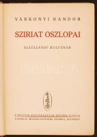 Várkonyi Nándor: Sziriat oszlopai. Elsüllyedt kultúrák. Bp,. é.n., Királyi Magyar Egyetemi Nyomda. K...