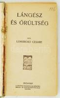 Cesare Lombroso: Lángész és Őrültség. Bp., é.n., Magyar Kereskedelmi Közlöny Hírlap- és Könyvkiadó V...