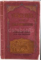 cca 1900 Venedig und seine Umgebung / Venice tourist guide with map - Velence útikönyv térképpel 204p.