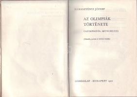 Az olimpiák története Dr. Csanádi Árpád előszavával, sok képpel