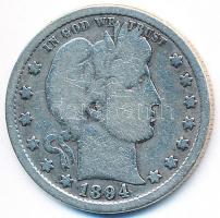 Amerikai Egyesült Államok 1894S 1/4$ Ag "Barber" T:3
USA 1894S Quarter Dollar Ag "Bar...