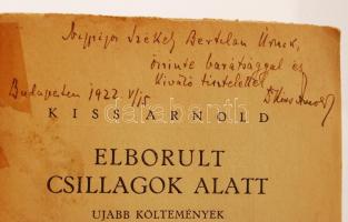 Kiss Arnold: Elborult csillagok alatt. Ujabb költemények 1919-1922. Bp., Fővárosi Nyomda, 1922. Szék...