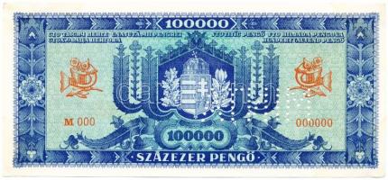 1945. 100.000P kék "M000 000000" sorozattal és sorszámmal "MINTA" perforációval!...