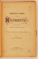 Ábrányi Emil Ujabb költeményei. 1876-1881 szerző arczképével. Budapest, 1881, Fuhs testvérek. Kiadói...