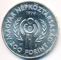 1979. 200Ft Ag "Nemzetközi gyermekév" T:BU