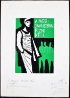 Vajda Lajos (1922-2008): A megjavultban bízni kell. Plakát terv. "A főfigura kevésbé legyen hul...