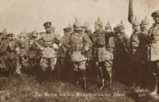 Der Kaiser bei den Kämpfern an der Aisue / Wilhelm II, Kronprinz Wilhelm