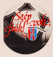 1985 Szép volt fiúk! A Videoton diadalmenete képekben az UEFA kupán a döntőig, kommentárral. Videoton induló (Vidi vidi Videoton) kislemez melléklet.