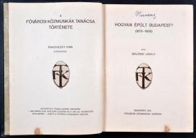 Siklóssy László: Hogyan épült Budapest? (1870-1930). A Fővárosi Közmunkák Tanácsa története. Bp., 19...