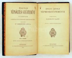 Ipolyi Arnold: Népmesegyűjteménye. Szerk. Kálmány Lajos.
Bp. 1914. Athenaeum. XXXII. 532 p. (Magy. N...