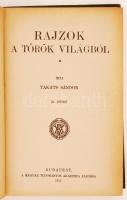 TAKÁTS Sándor: Rajzok a török világból. III. köt.
Bp. 1917. MTA Könyvkiadó Váll. Uj folyam/ Aranyozo...