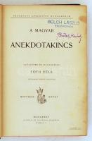 TÓTH Béla: A magyar anekdotakincs IV. kötet
Gyűjtötte és magyarázza: -- /Thesaurus anecdoton hungaro...