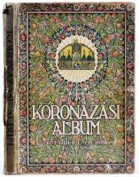 Koronázási album. Ábrányi Emil, Ambrus Zoltán, Gróf Andrássy Gyula, Gróf Apponyi Albert, Beöthy Zsolt, Berzeviczy Albert, Heltai Jenő, Herczeg Ferenc, Kabos Ede, Gróf Khun-Héderváry Károly, Kiss József, Krúdy Gyula, Molnár Ferenc, Móricz Zsigmond, Rákosi Viktor, Szomaházy István, Báró Wlassics Gyula eredeti közleményeivel. Bató József, Bér Dezső, Csont Ferenc, Dudits Andor, Endrey Sándor, Gedő Lipót, Herman Lipót, Honti Nándor, Komáromi-Kacz Emőke, Pólya Tibor, Pór Bertalan, Rippl-Rónai József, Rudnay Gyula, Végh Gusztáv, Vészi Margit, Zádor István eredeti rajzaival és festményeivel. Bp., 1917, Az Érdekes Újság kiadása. Kiadói, Végh Gusztáv tervezte, illusztrált félvászon kötésben, gazdag szövegközti és egész oldalas képanyaggal, (a gerinc sérült, belül elvált).