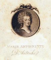 1793 Marie Antoinette d'Autriche, Camponas rajza alapján metszette L. Legoux, rézmetszet, papír...