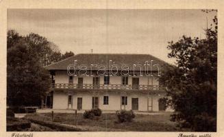 Félixfürdő, Amerika szálló / hotel (EK)