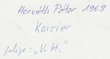 1969 Horváth Péter: Karrier, a szerző által feliratozott vintage fotóművészeti alkotás, 24x15 cm