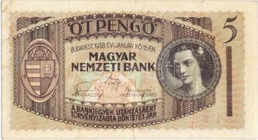 1938. 5P "K108 049627" T:III RRR! Hungary 1938. 5 Pengő "K108 049627" C:F Very Rare! Adamo P5
