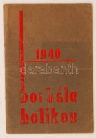 1940 Borbála Helikon,Írták: Az Aks. tüzérosztály III. évf. akadémikusai. Budapest, 1940, A. M. Kir. Honvéd "Ludovika"Akadémia Aks. Tüzérosztély.