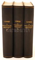 Lewes, György Henrik [George Henry]: A philosophia története Thalestől Comteig. I-III. köt. Bp., 1876, Magyar Tudományos Akadémia. Aranyozott gerincű vászonkötésben, jó állapotban.