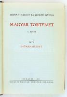 Hóman Bálint, Szekfű Gyula: Magyar történet. I-V. köt. Bp., 1935, Királyi Magyar Egyetemi Nyomda. Má...