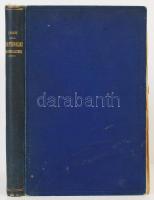 Jászi Oszkár: A történelmi materializmus állambölcselete. Bp., 1908, Grill Károly. Kopott vászonköté...