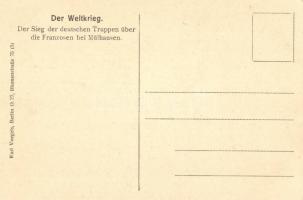 Der Weltkrieg. Der Sieg der deutschen Truppen über die Franzosen bei Mülhausen / WWI battle scene, G...