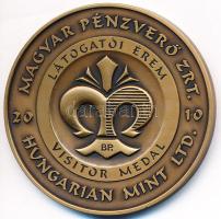 2010. "Magyar Pénzverő Zrt. - Látogatói Érem" Br emlékérem (42,5mm) T:1