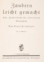 Firnholzer, von Ernst: Zaubern leicht gemacht. das Zauberbuch für jedermann. Erster und zweiter Teil...