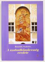 Benedek Szabolcs: A szabadkőművesség eredete. A hermetikus hagyományoktól az első nagypáholyig. Budapest, 2006, Pont. Kiadói papír kötésben.