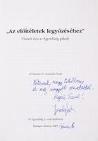 "Az előítéletek legyőzéséhez". Tizenöt éves az Egyenlőség páholy. Ad honorem dr. Galambos ...