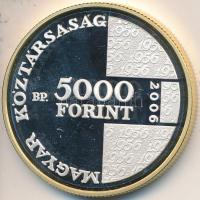 2006. 5000Ft Ag "1956-os forradalom 50. évfordulója" T:PP