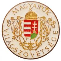 DN "Magyarok Világszövetsége" zománcozott fém jelvény T:2