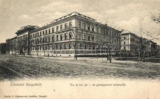 Szeged, Császári és királyi 46-os gyalogezred laktanyája (EK)