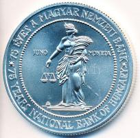 1999. 75Ft Ag "75 éves az MNB" T:BU