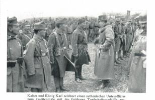 Kaiser und König Karl zeichnet einen ruthenischen Unteroffizier zum zweitenmale mit der Goldenen Tapferkeitsmedaille aus / King Charles giving a golden medal to a Ruthenian soldier