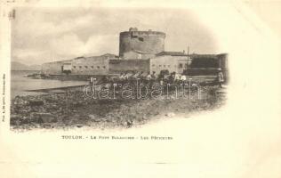 Toulon, Le Fort Balaguier, Les Pecheurs / fortress, fishermen