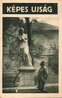 A béna Istennő és a béna félisten, a Képes Újság felvételei; / WWI military card, statue with soldier (EK)