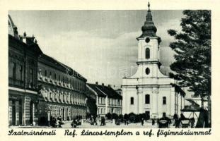 Szatmárnémeti, Református Láncos templom, Református gimnázium / Calvinist church and school