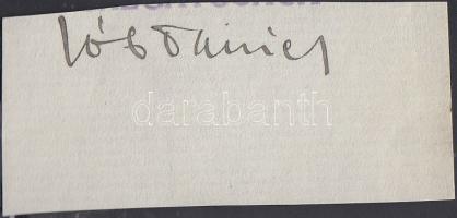 Jób Dániel (1880-1955) magyar rendező, író, műfordító, újságíró, színházigazgató. Aláírás kivágáson.