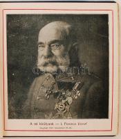 A világháború. M. Kir. Honv. Minisztérium Hadsegélyező Hivatala a világháború nevezetesebb és örökem...