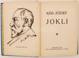 Menora Könyvek I-IV.: Kiss József: Jokli. Bernstein Béla dr.: Jókai és a zsidók. Sass Irén: Híres zs...
