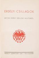 Erdélyi Csillagok. Arcok Erdély szellemi múltjából, Kolozsvár, (1935) Erdélyi Szépmíves Céh. Kiadói ...