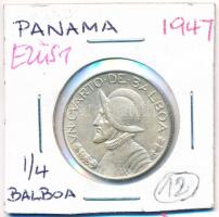 Panama 1947. 1/4B Ag T:2 Panama 1947. 1/4 Balboa Ag C:XF