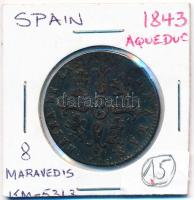 Spanyolország 1843. 8m Cu "II. Izabella" T:2-,3 Spain 1843. 8 Maravedis Cu "Isabel II" C:VF,F Krause KM#531.3