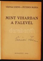Várnai Zseni, Peterdi Mária: Mint viharban a falevél. Bp., 1943. Várnai Zseni (1890-1981) által dedikált példány. Vászonkötésben, jó állapotban.