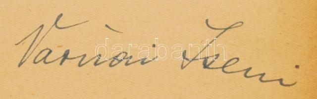 Várnai Zseni, Peterdi Mária: Mint viharban a falevél. Bp., 1943. Várnai Zseni (1890-1981) által dedi...