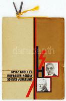 1930 a Pesti Lloyd Társulat díszes meghívója a Spitz Adolf és Hofbauer Károly, a Továbbképző Szaktanfolyam előadóinak 50 éves jubileuma alkalmából rendezett jubileumi ünnepélyre, a két ünnepelt fényképével, részletes életrajzával