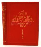 Sándor Pál jubileumi emlékalbum. Az OMKE elnöke hetvenedik születésnapja és parlamenti tevékenységének harmincadik évfordulója alkalmából. Kiadta az Országos Magyar Kereskedelmi Egyesülés Bp. 1930. Tolnai. Aranyozott egészvászon kötésben.