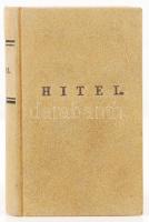 Minikönyv: Gróf Széchenyi István: Hitel. Bp., 1979, Közgazdasági és Jogi Könyvkiadó. Megjelent az első kiadás 150. évfordulója alkalmából sorszámozott (449/1000) hasonmáskiadásban. Kiadói egészvászon kötésben. 7,5x5cm