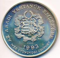 Bognár György (1944-) / Szabó Tamás (1952-) 1993. "MÉE Gyöngyösi Csoport - Aradi Vértanúk / Aulich Lajos" Ag emlékérem (34,81g/0.640/42,5mm) T:1